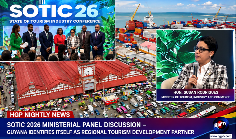 Sotic 2026 Ministerial Panel Discussion – Guyana Identifies Itself as a Regional Tourism Development Partner – HGPTV – Guyana’s Nightly News and Entertainment Channel